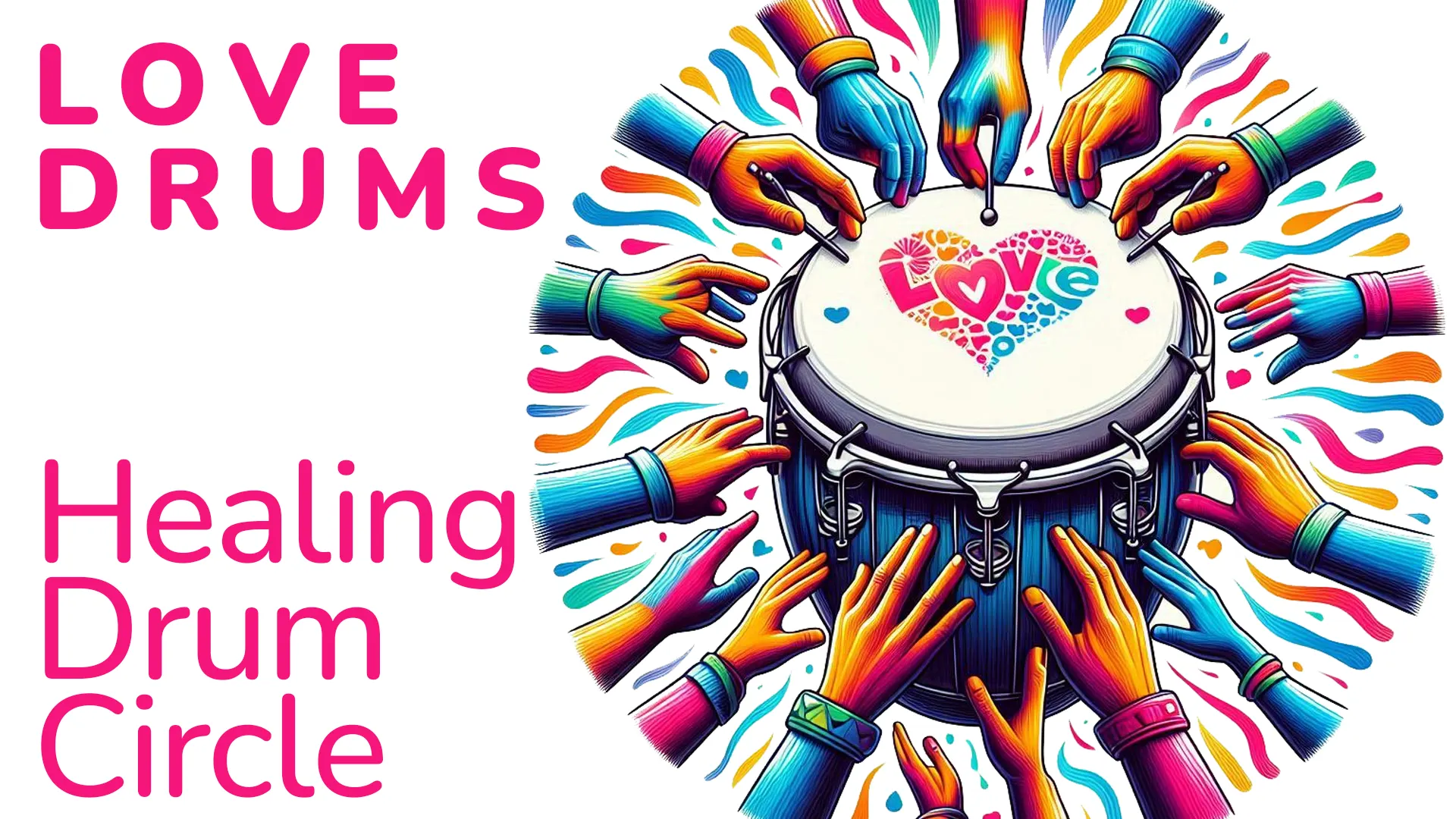 Love Drums Healing Circle